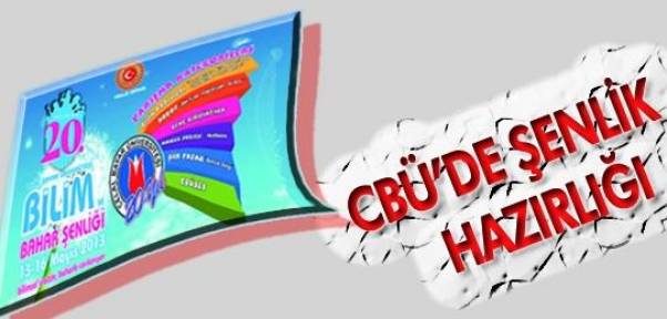 CBÜ 20.Bilim ve Bahar Şenliği'ne hazırlanıyor
