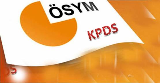 KPDS ve ÜDS tarih oluyor