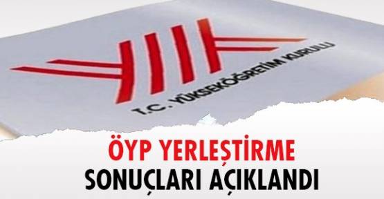 ÖYP yerleştirme sonuçları açıklandı