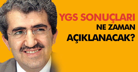 YGS sonuçları ne zaman açıklanacak?