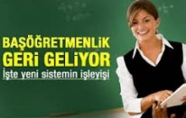 Öğretmen ataması kalkıyor, başöğretmenlik sistemi geliyor