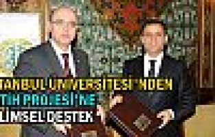 Fatih Projesi'ne İstanbul Üniversitesi'nden bilimsel destek