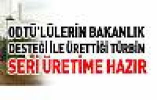 ODTÜ'lü öğrencilerin rüzgar tribünü seri üretime geçecek.