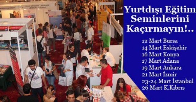 30 ülkeden 170 üniversite ve kolej Türkiye'ye geliyor